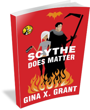 Book Cover: Scythe Does Matter by Gina X Grant