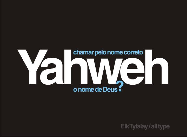 Qual o nome de Deus: Jeová ou Javé?