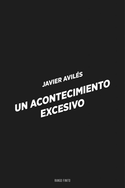 Un acontecimiento excesivo