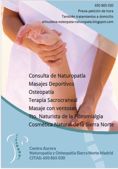 Consulta de Naturopatía, Osteopatía, Masajes, Cosmética Natural Sierra Norte Madrid.
