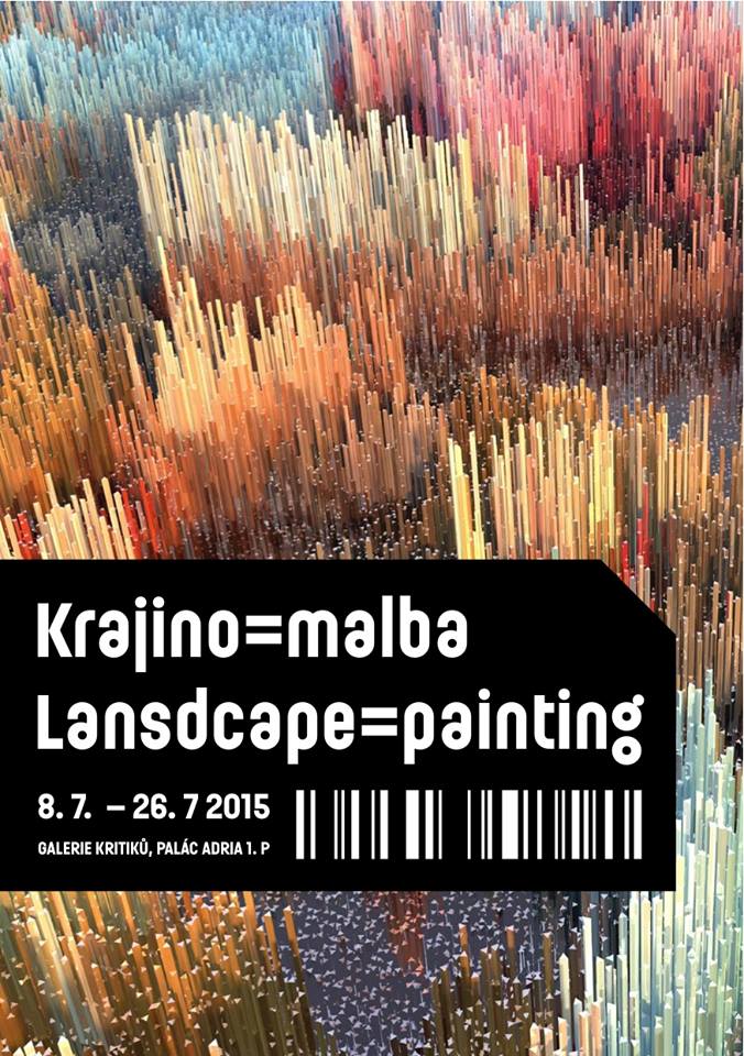 pozvánka na výstavu Krajino=malba, GALERIE KRITIKŮ, PALÁC ADRIA