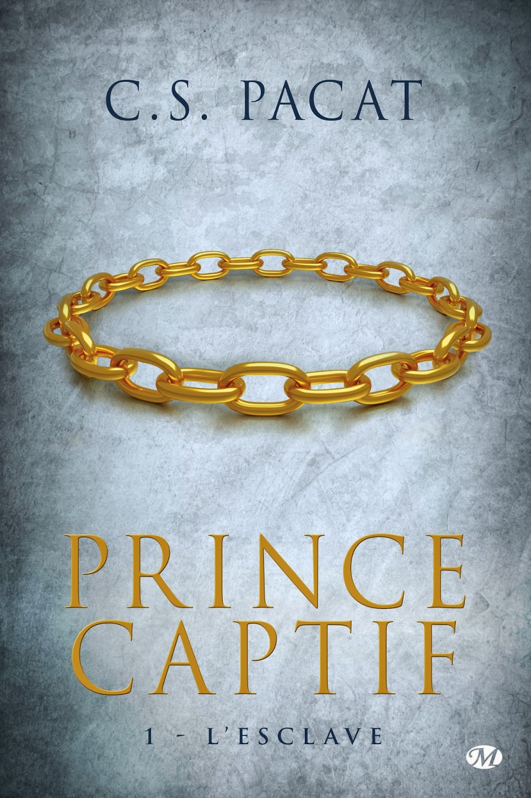Pacat, CS - Prince Captif T1 Pacat, CS - Prince Captif T1