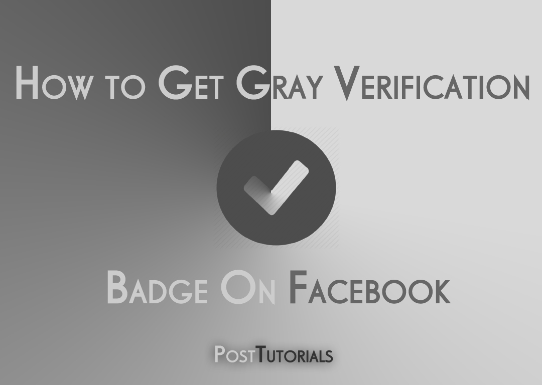 Verify Your Facebook page with Gray badge Posttutorials