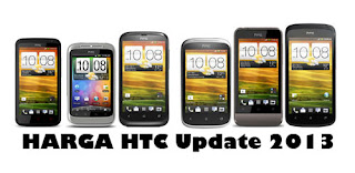 Kisaran Harga HTC Baru / Bekas (Update Juli 2013)