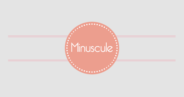 Minuscule