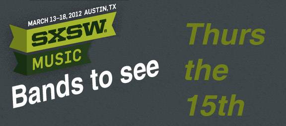Titus, Ettes, Elle King, Imagine Dragons, Stepdad, Hey Chica, The Growlers, Ringo Deathstarr and MORE- SXSW today