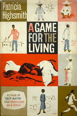 A Game for the Living Patricia Highsmith