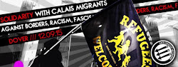 Solidarity with Calais Migrants Against Racism and Fascism