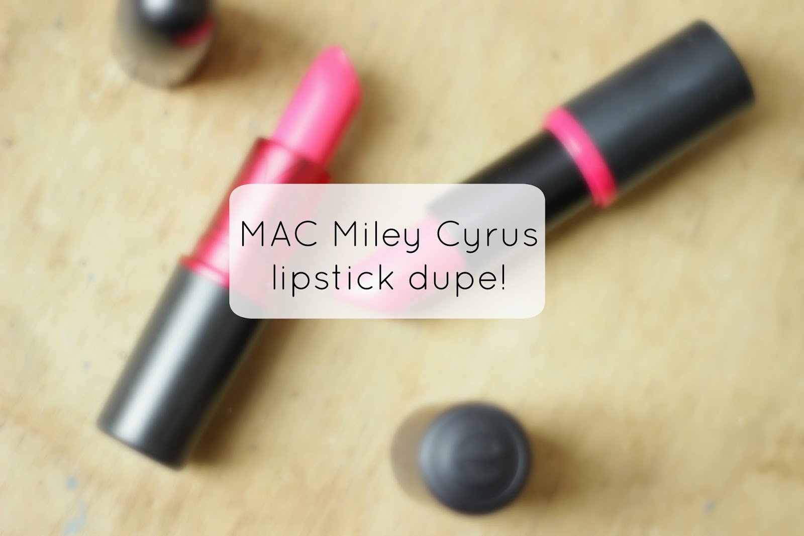 MAC miley cyrus lipstick dupe