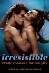 Irresistible: erotic romance for couples