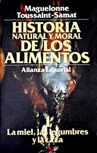 HISTORIA NATURAL Y MORAL DE LOS ALIMENTOS- (9 volúmenes) -Maguelonne Toussaint-Samat-Alianza Edit.