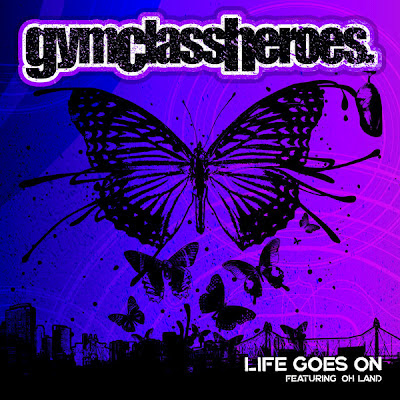 Gym Class Heroes - Life Goes On (feat. Oh Land) Lirik dan Video