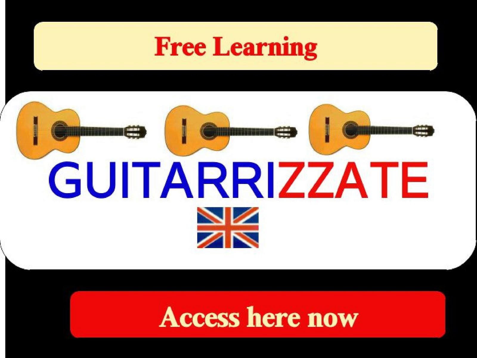 GUITARRIZZATE access now, Free Learning