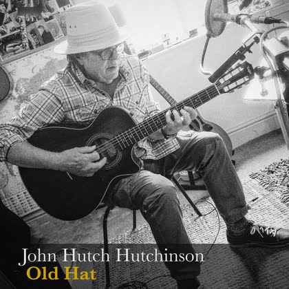 John Hutch Hutchinson 'Old Hat Ep'