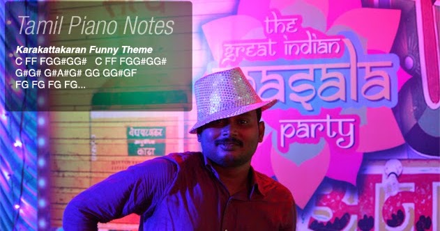 Tamil Piano Notes: Karakattakaran Funny Theme Notes