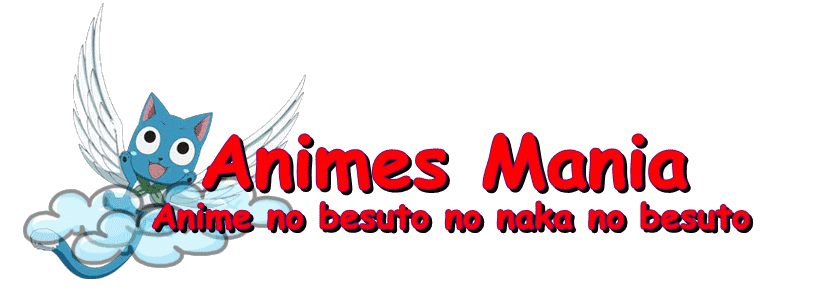 Animes Mania .:: Official
