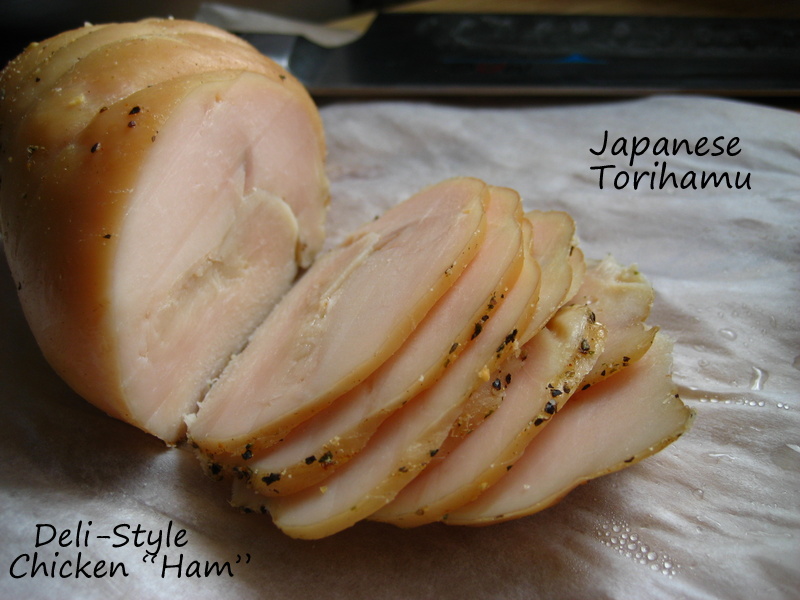 Home Cooking In Montana Japanese Torihamu... DeliStyle Chicken "Ham" Lunch Meat.