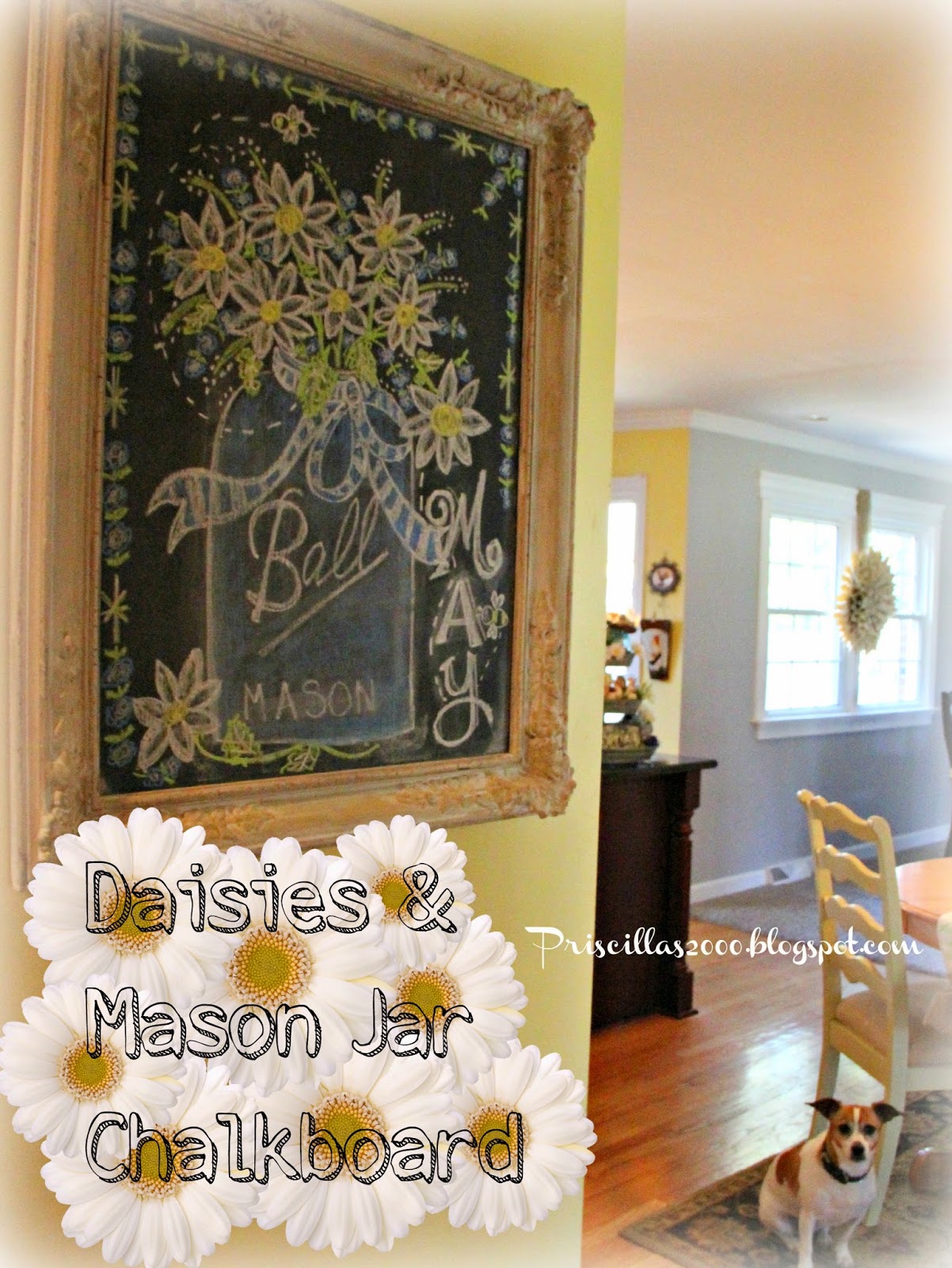 Priscillas Daisies and Mason Jar Chalkboard