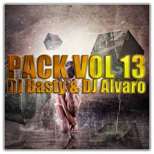 Pack Vol.13 - Dj Basty Ft. Dj Alvaro (2013) Pack Vol.13 - Dj Basty Ft. Dj Alvaro (2013)