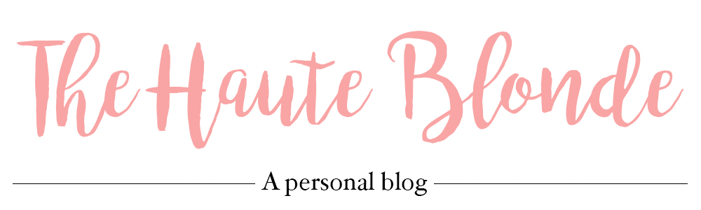 The Haute Blonde- Fashion & Beauty Blog