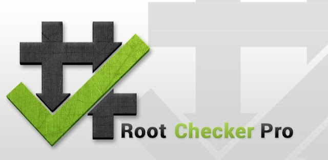 Root Checker Pro v1.3.1 Root Checker Pro v1.3.1