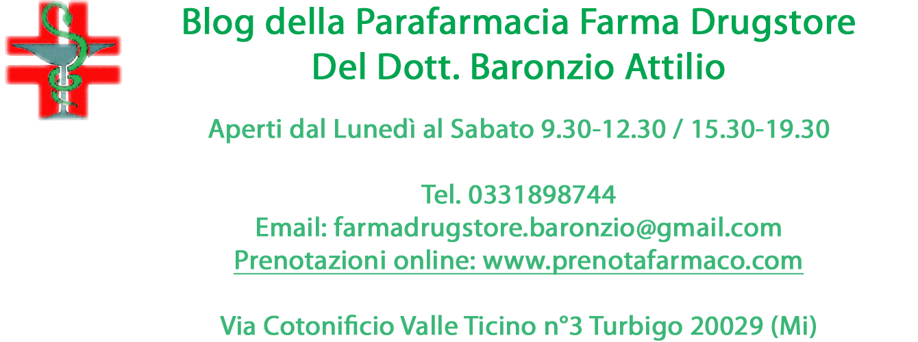 Blog della Parafarmacia Farma Drugstore del Dott. Baronzio Attilio