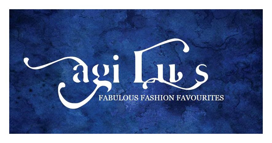 Agi Lu's Fabulous Fashion Favourites