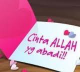 cinta ALLAH yg abadi