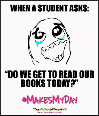 When a student asks: "Do we get to read our books today?" #MakesMyDay