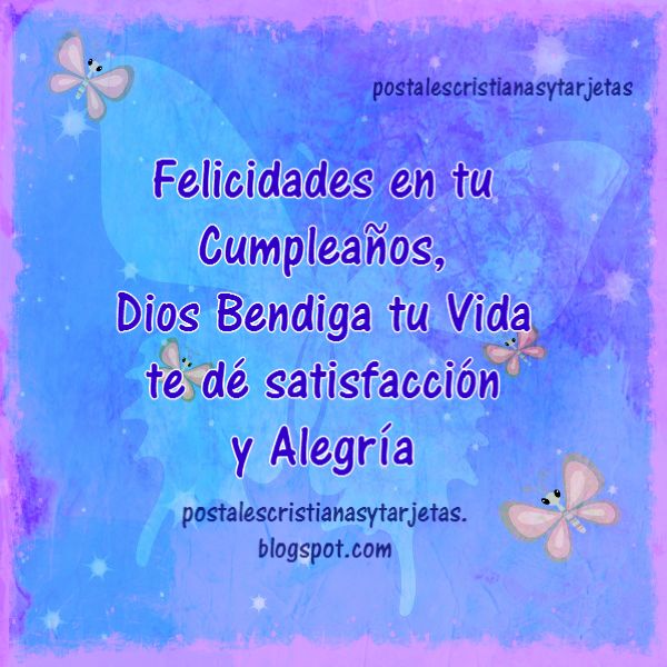 Mensaje Cristiano de Cumpleaños. Felicidades | Postales Cristianas ... Mensaje Cristiano de Cumpleaños. Felicidades | Postales Cristianas ...