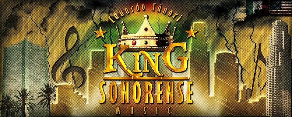 The King Sonorense Music