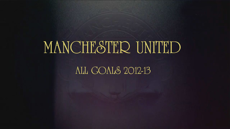 Manchester United - Download HD Man Utd Goals and Highlights