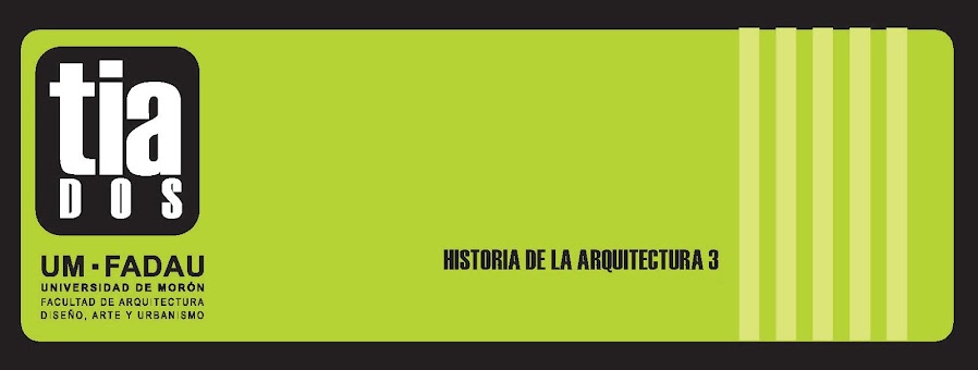 HISTORIA DE LA ARQUITECTURA III T.N
