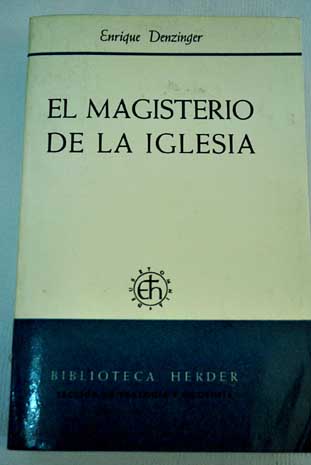 Libros online / PDF: El Magisterio de la Iglesia de Enrique Denzinger |  Directorio de la Iglesia Católica