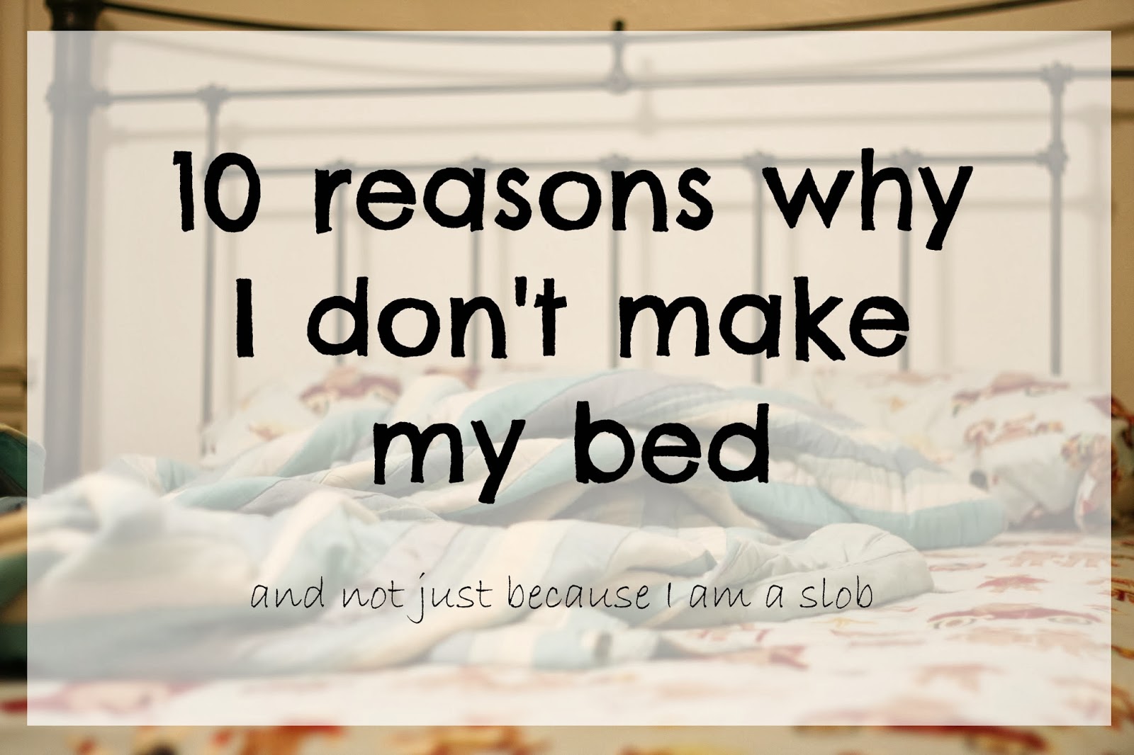 jess and the gang 10 Reasons Why I Don't Make My Bed