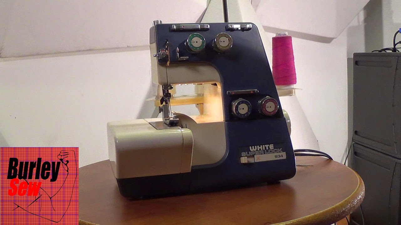Burley Sew Burley Blog White Superlock 534 Serger Serger Machine