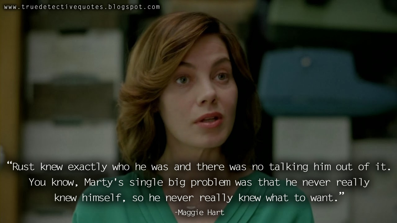 Rust-knew-exactly-who-he-was-and-there-w