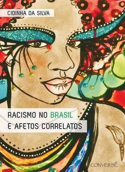 RACISMO NO BRASIL E AFETOS CORRELATOS