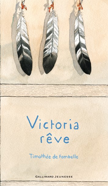 VICTORIA REVE de Timothée de Fombelle Victoria+R%C3%AAve