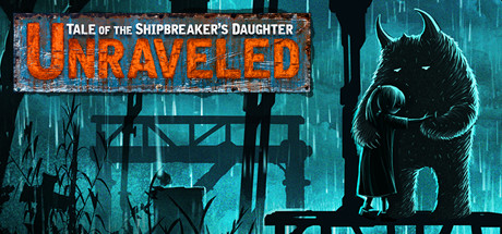 Unraveled Tale of the Shipbreaker's Daughter PC Game Free Download Unraveled Tale of the Shipbreaker's Daughter PC Game Free Download