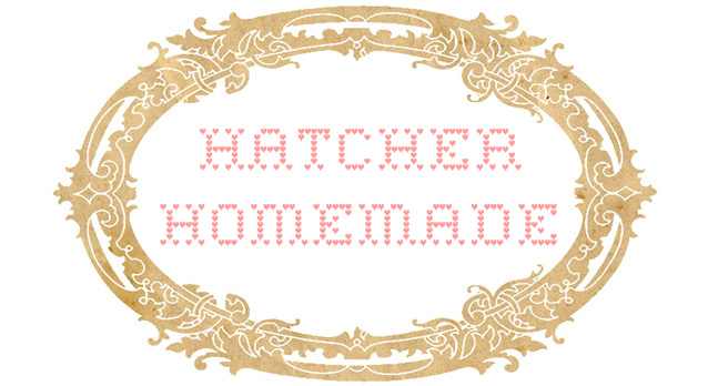 Hatcher Homemade