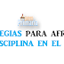 Estrategias para afrontar la disciplina en el aula