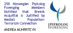 258 Norwegian Psykolog Forenging Members Notified that Breivik Acquittal is Justified by Media's population-terrorism connection
