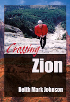 Crossing Zion-a Man-Tale in three acts by KM Johnson isbn 9788792632593 published by Mill House publishers