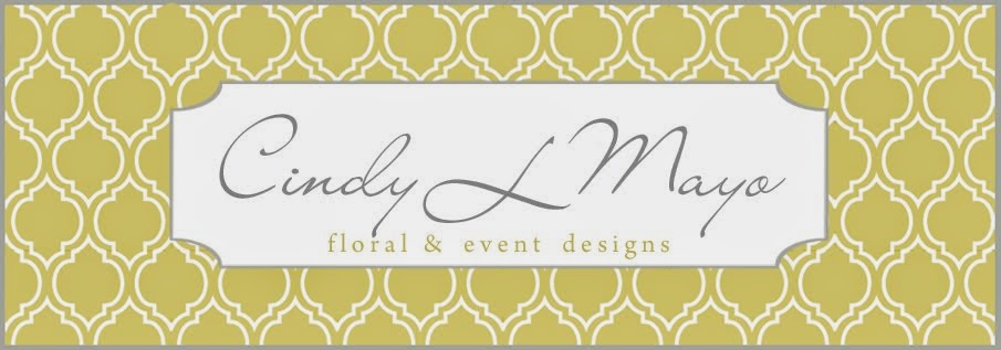 CindyLMayo - Floral & Event Designs
