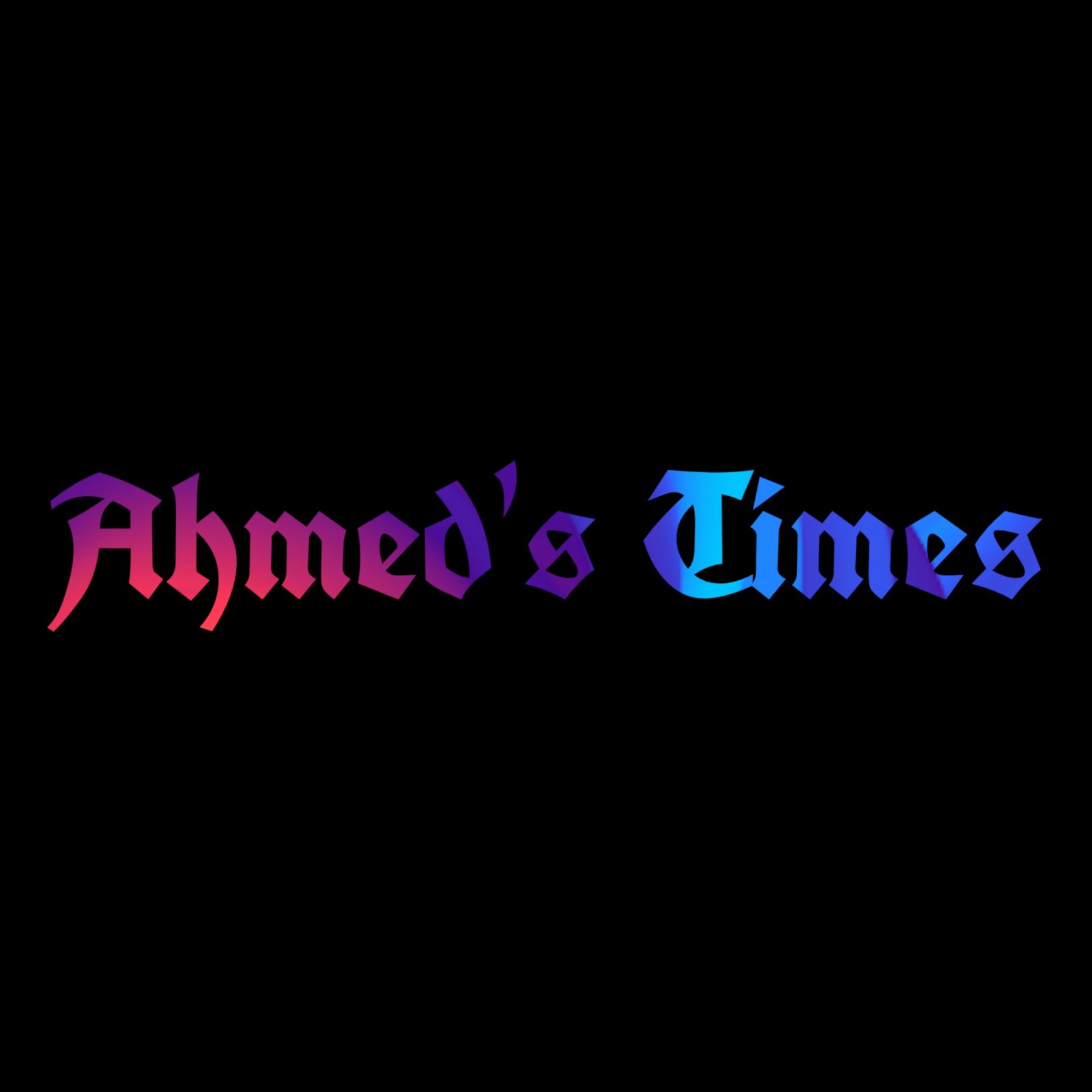 Ahmed's Times
