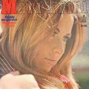 Mari Trini - Cuando Me Acaricias / Un Hombre Marcho Mari Trini - Cuando Me Acaricias / Un Hombre Marcho