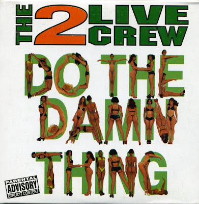 2 Live Crew – Do The Damn Thing (VLS) (1997) (320 kbps)