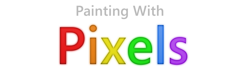 Painting With Pixels