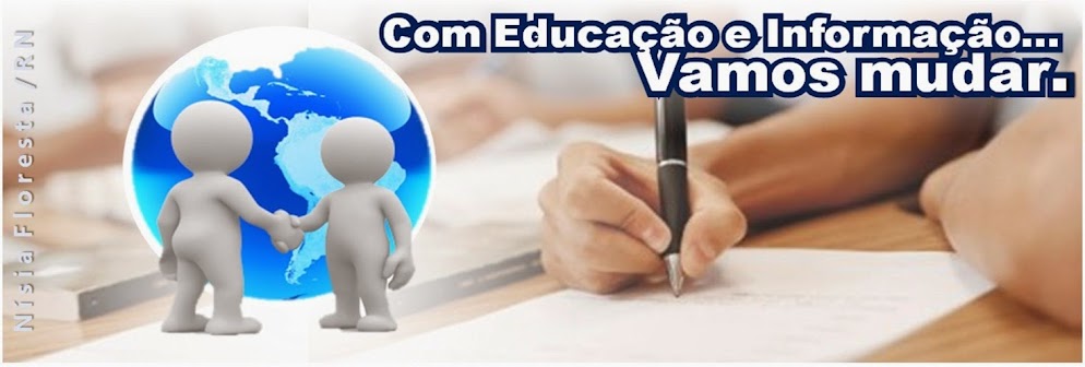 com educação e informação... vamos mudar